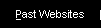 Past Websites
